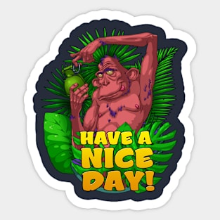 have a nice day Sticker